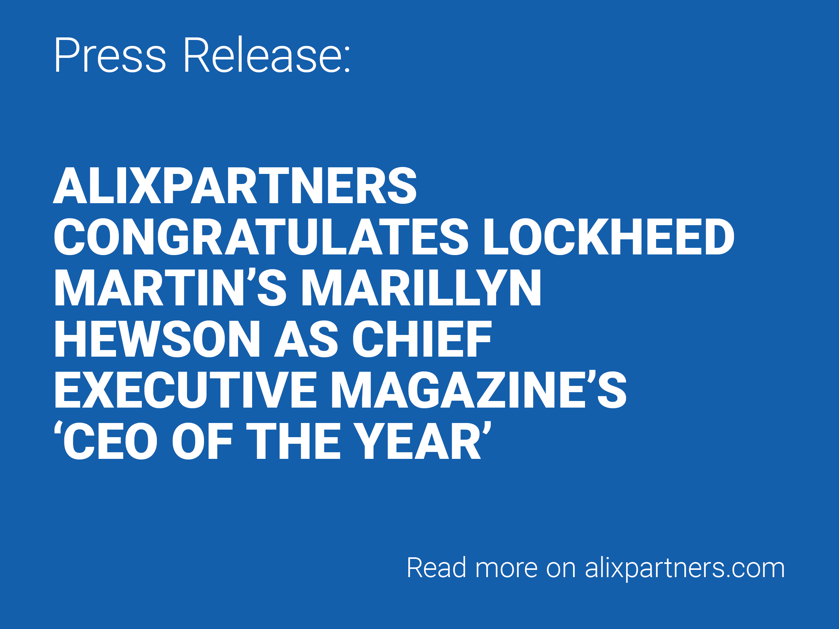 AlixPartners congratulates Marillyn Hewson as Chief Executive magazine